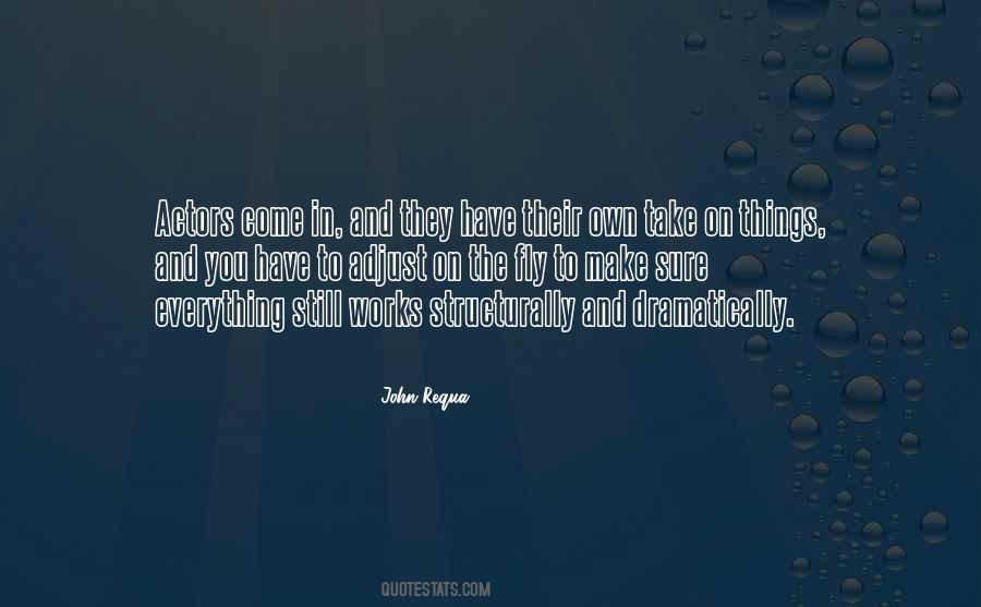 John Requa Quotes #104870
