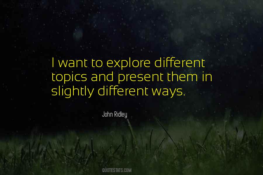 John Ridley Quotes #1161308