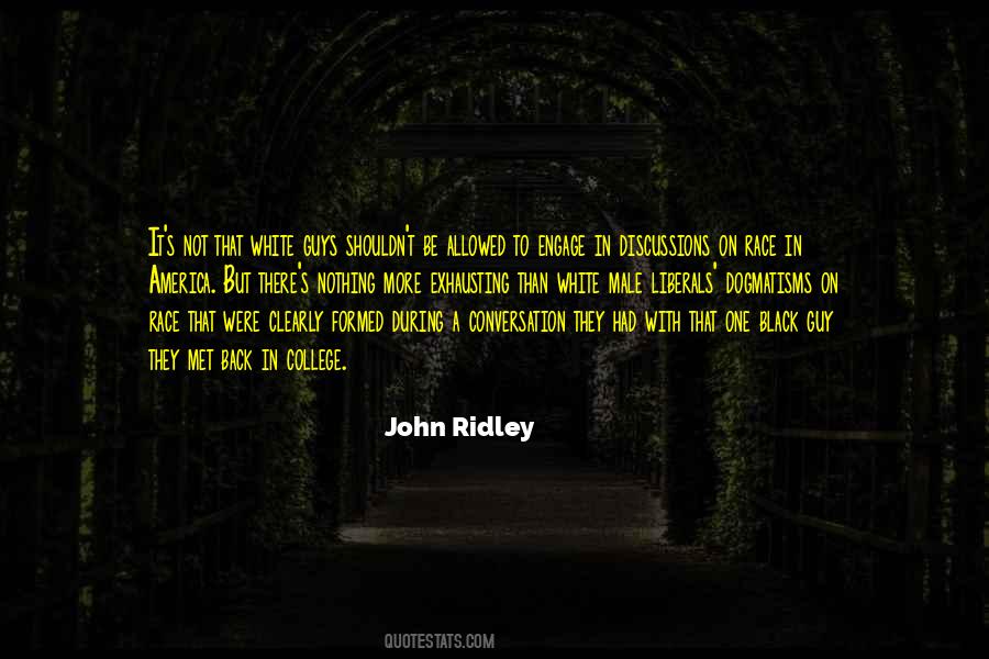 John Ridley Quotes #1193506