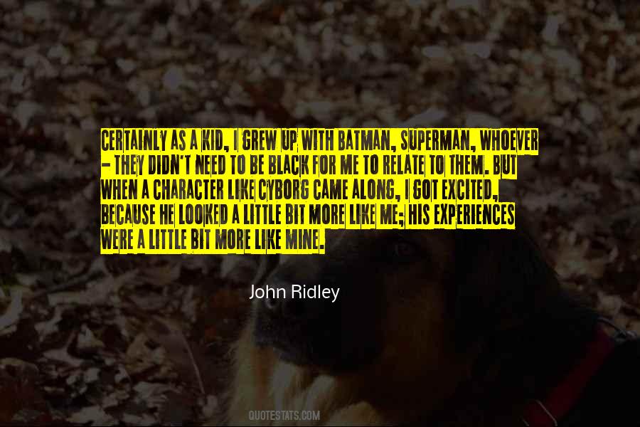 John Ridley Quotes #486278