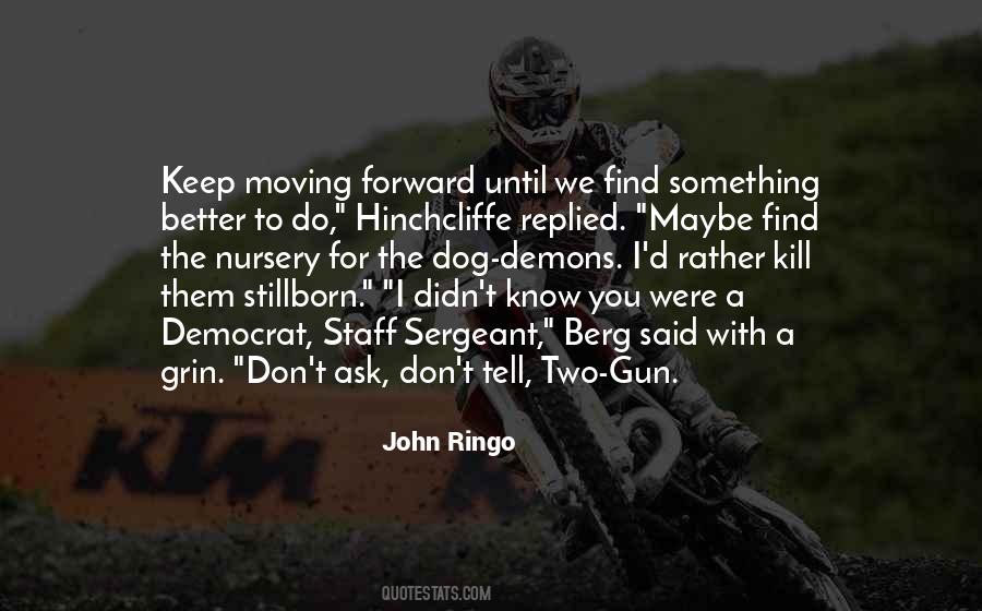 John Ringo Quotes #440025