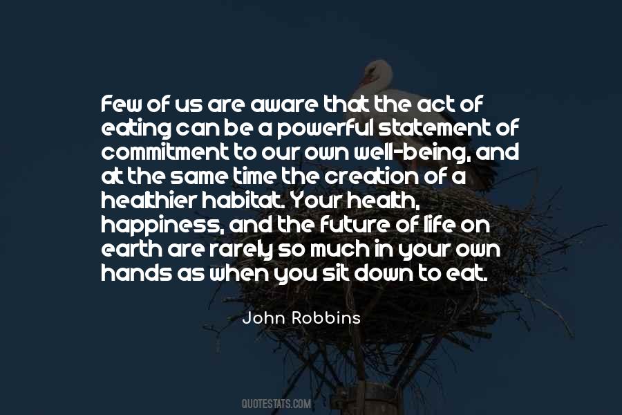 John Robbins Quotes #1147537