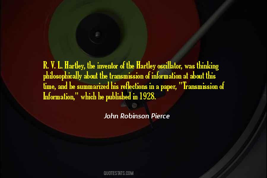 John Robinson Pierce Quotes #1162853