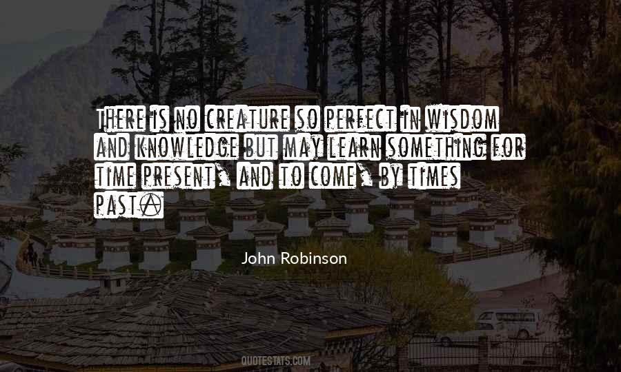 John Robinson Quotes #907367