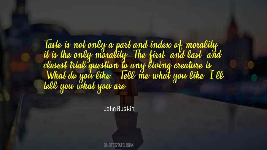 John Ruskin Quotes #1605648