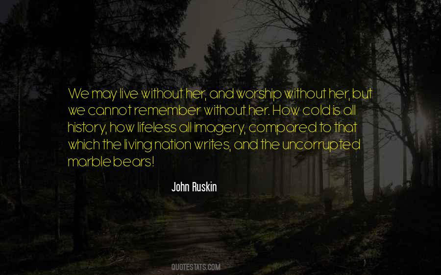 John Ruskin Quotes #376958