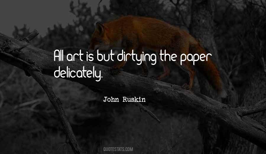 John Ruskin Quotes #379991