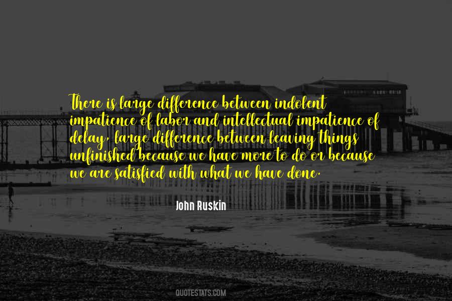 John Ruskin Quotes #645738