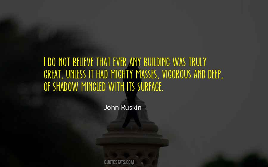 John Ruskin Quotes #852356