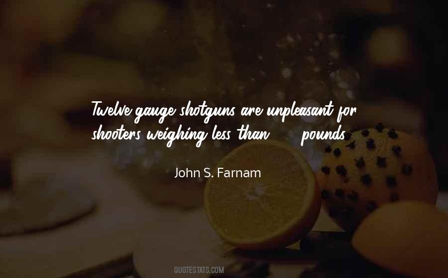 John S. Farnam Quotes #1146158