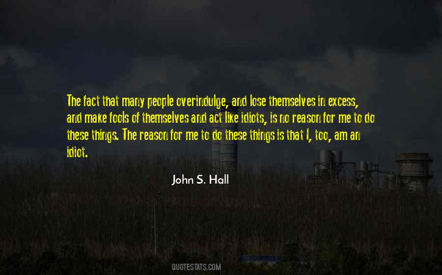 John S. Hall Quotes #929949