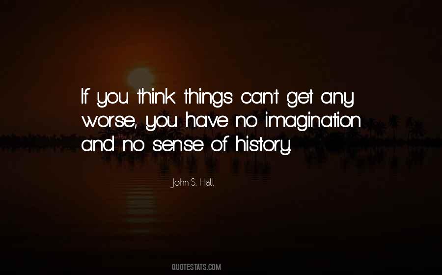 John S. Hall Quotes #975528