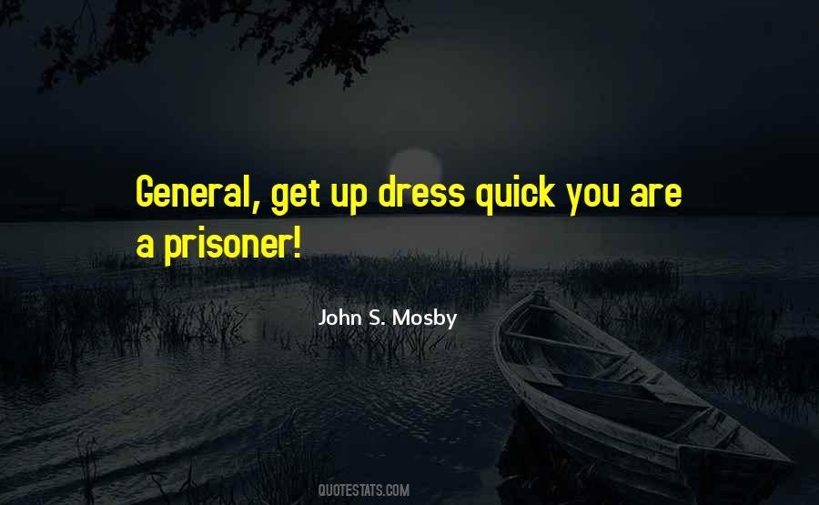 John S. Mosby Quotes #746616