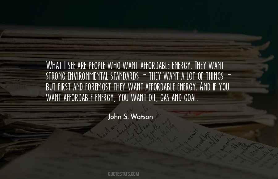 John S. Watson Quotes #1152528