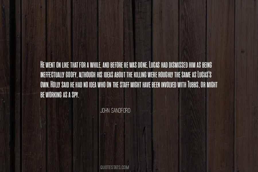 John Sandford Quotes #1230878