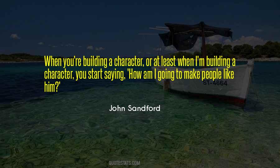 John Sandford Quotes #1579433