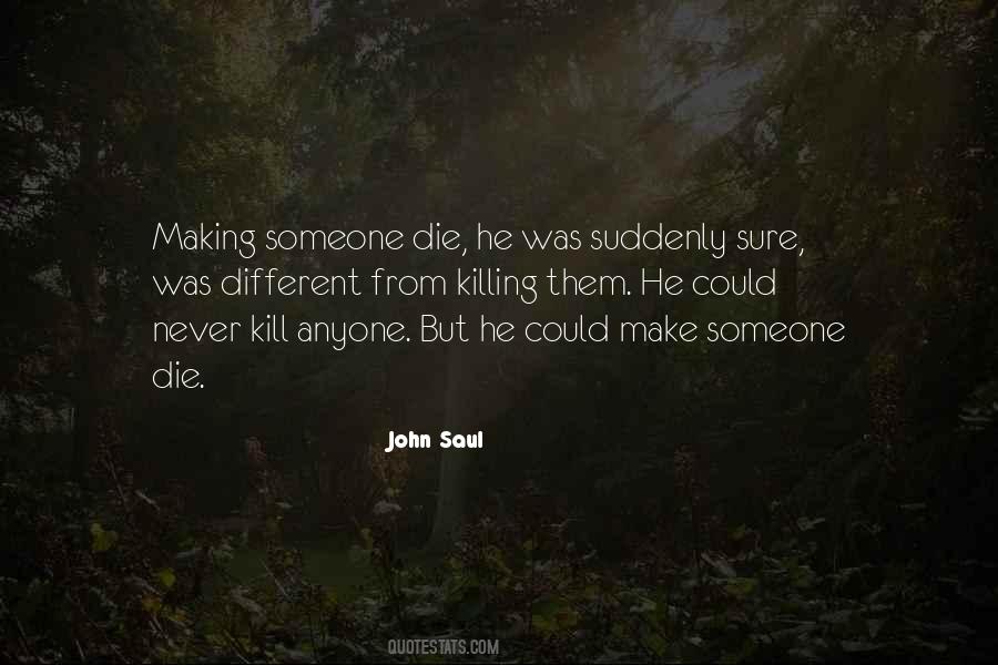 John Saul Quotes #844061