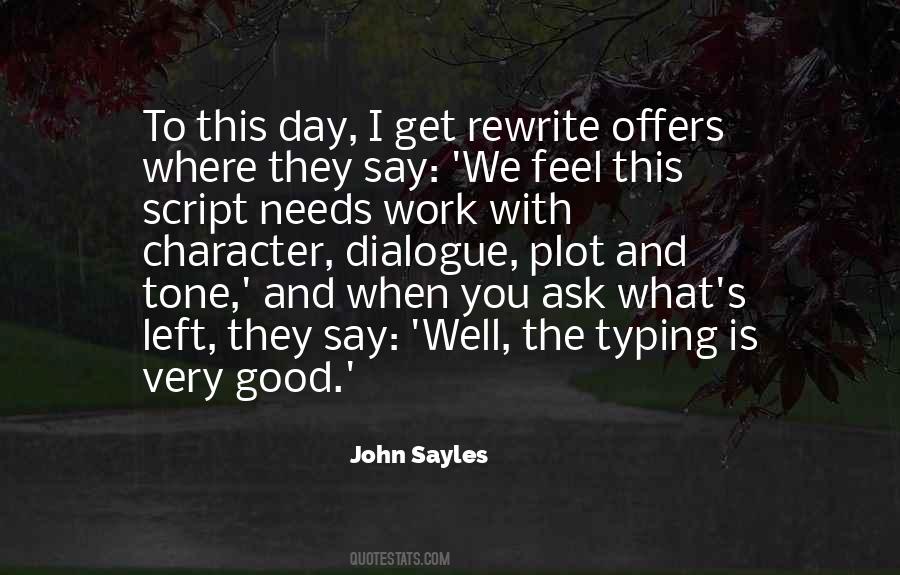 John Sayles Quotes #328992