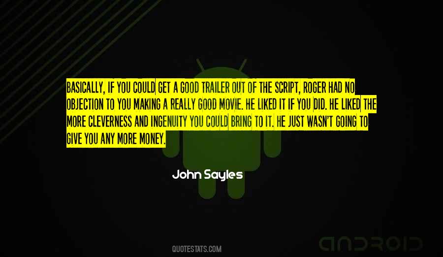 John Sayles Quotes #932533