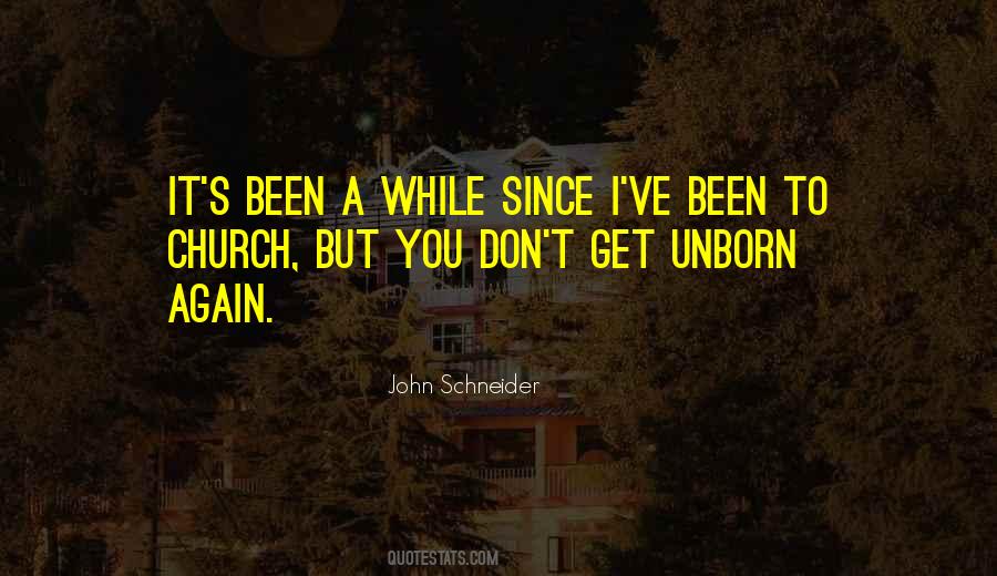 John Schneider Quotes #1010285