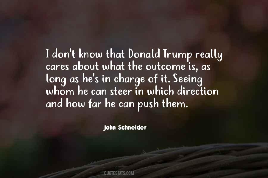 John Schneider Quotes #1076638