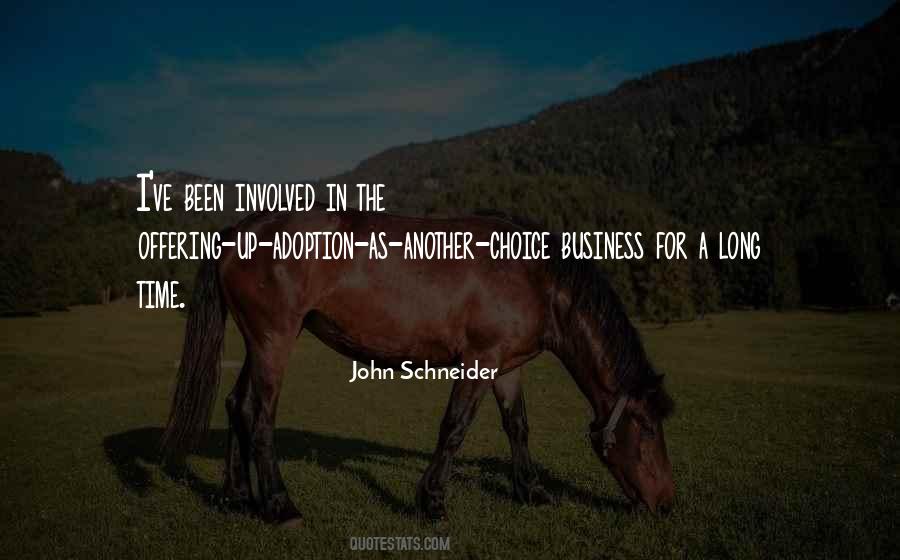 John Schneider Quotes #1142664
