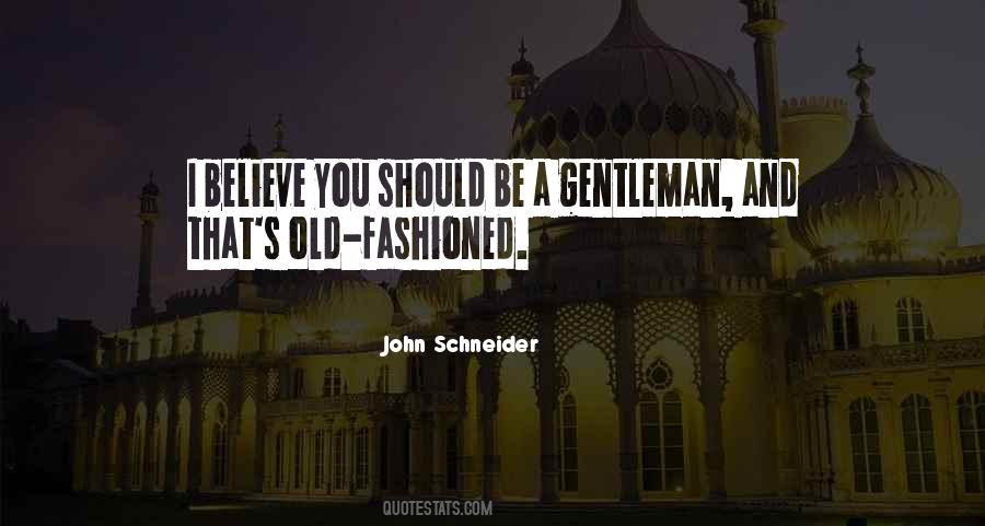 John Schneider Quotes #142834