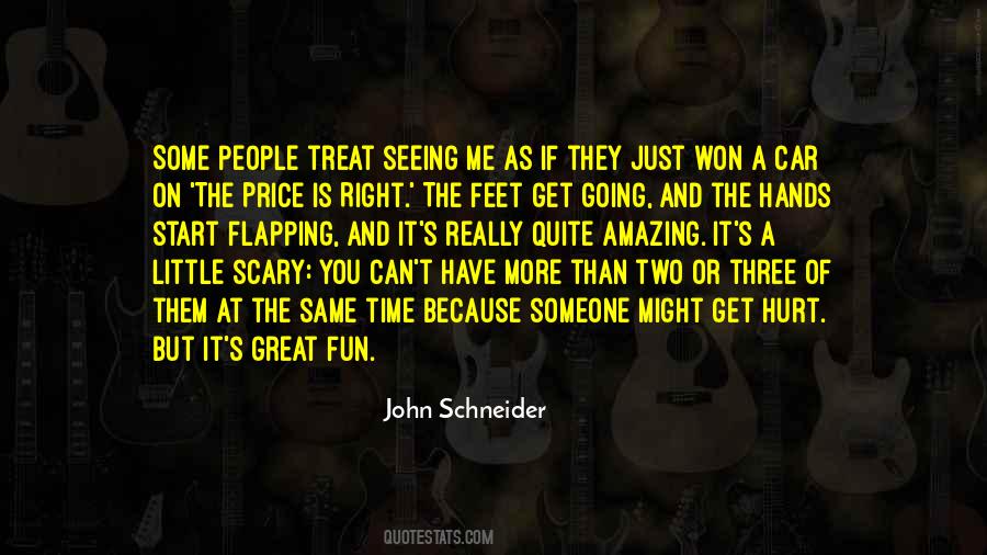 John Schneider Quotes #1736815