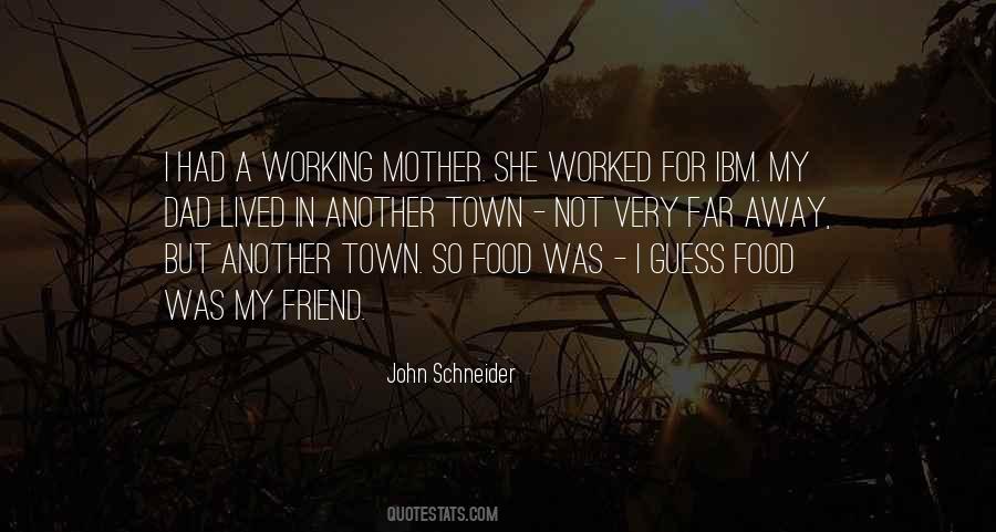 John Schneider Quotes #864536