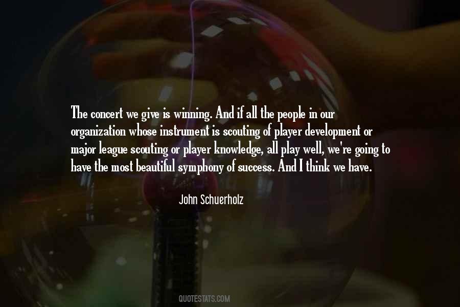 John Schuerholz Quotes #298501