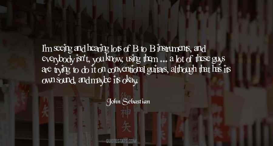 John Sebastian Quotes #1400189