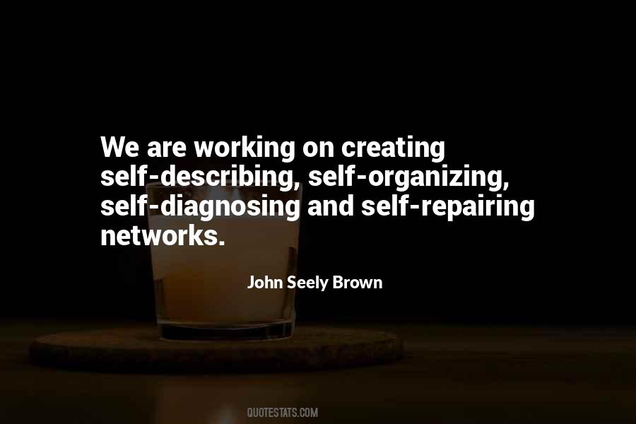 John Seely Brown Quotes #1009409