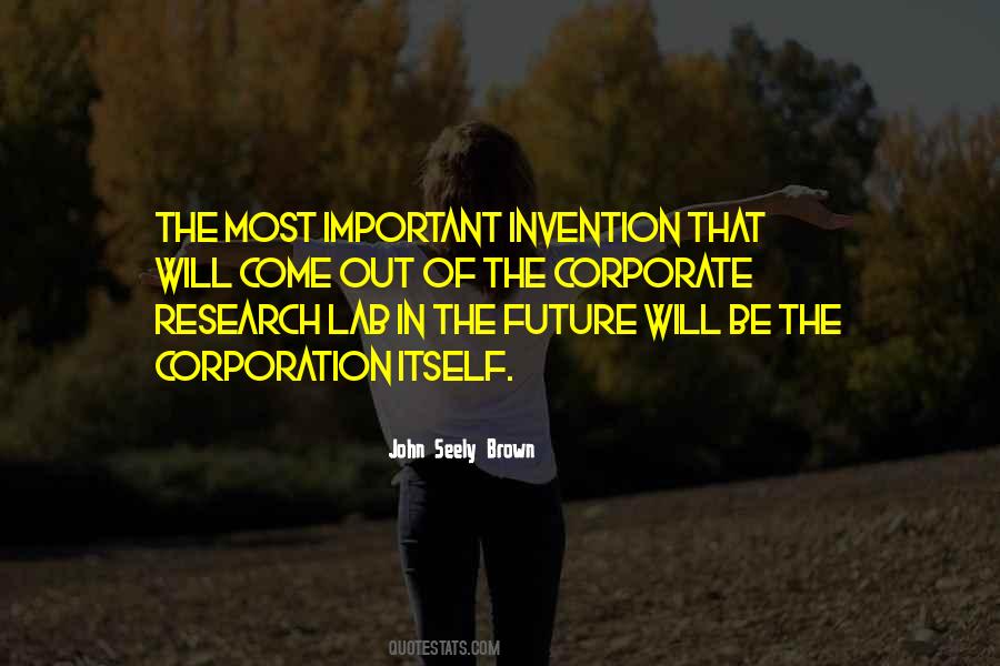 John Seely Brown Quotes #1141162