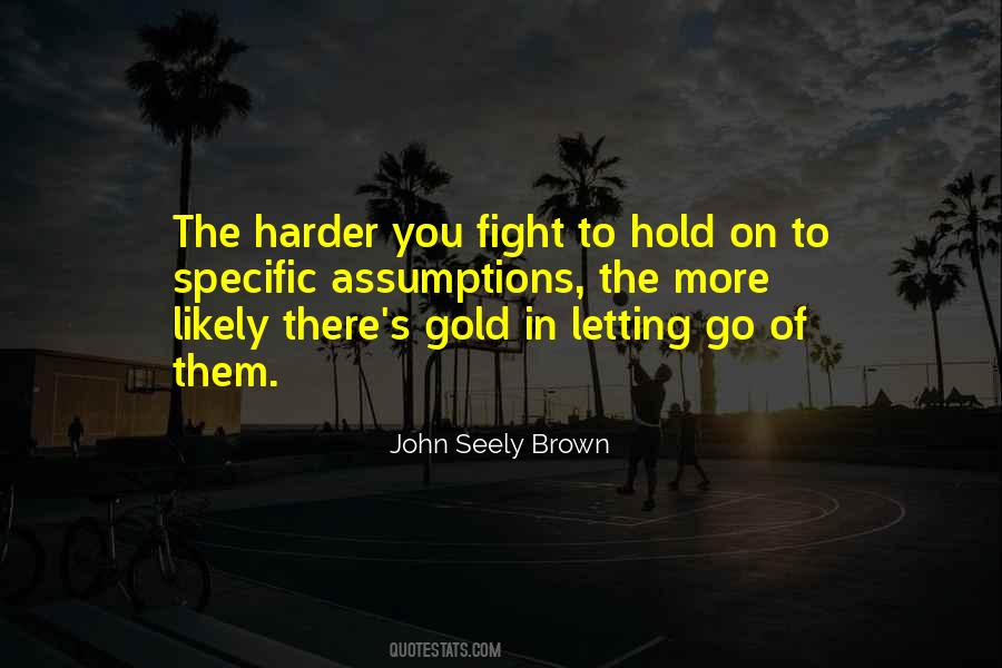 John Seely Brown Quotes #1363756