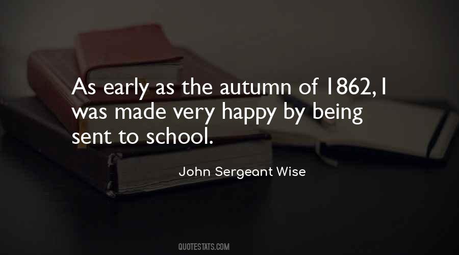 John Sergeant Wise Quotes #1579230