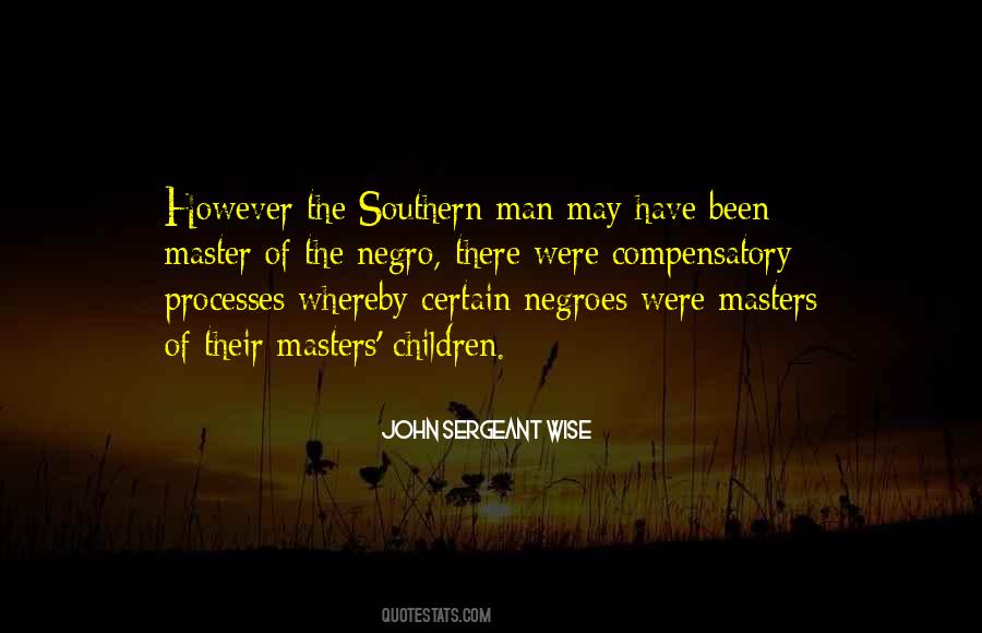 John Sergeant Wise Quotes #1791561