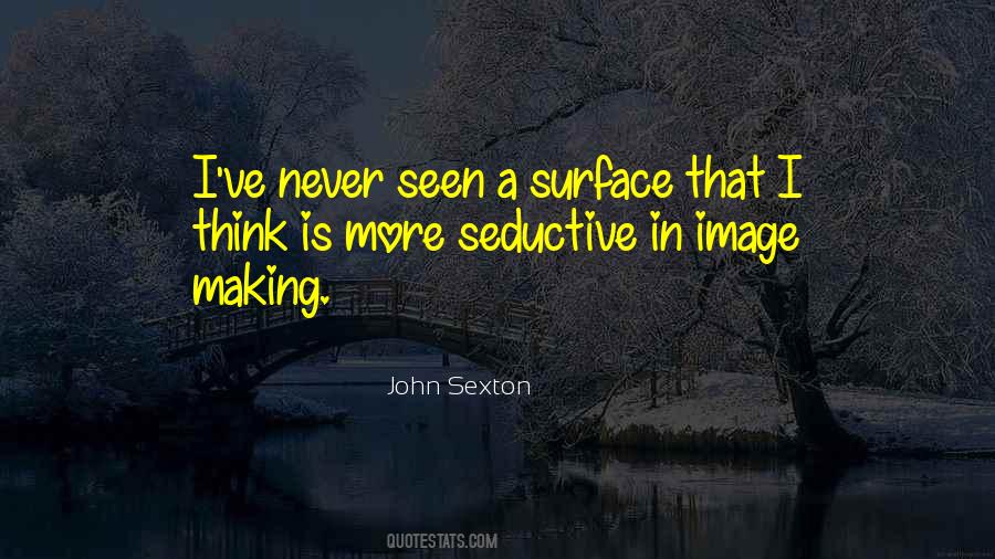 John Sexton Quotes #55310