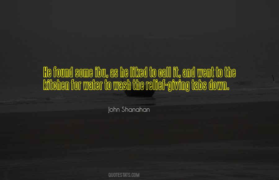 John Shanahan Quotes #1736277