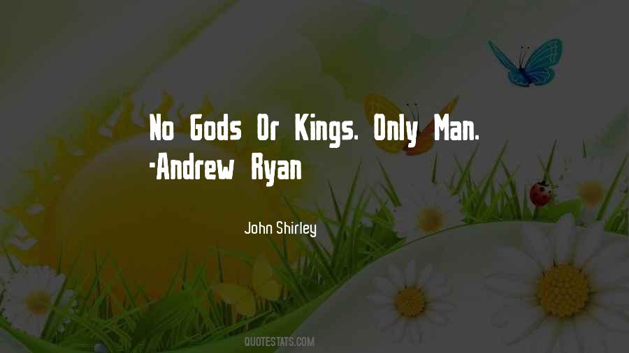 John Shirley Quotes #1003519