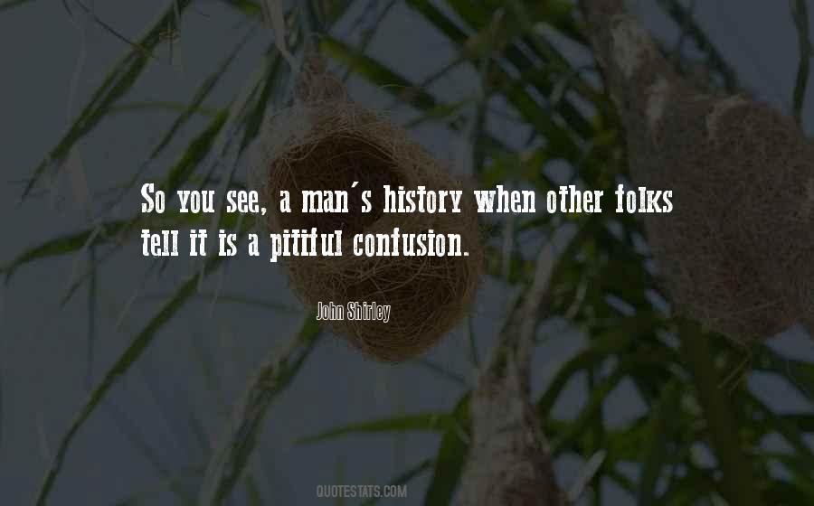 John Shirley Quotes #1357423