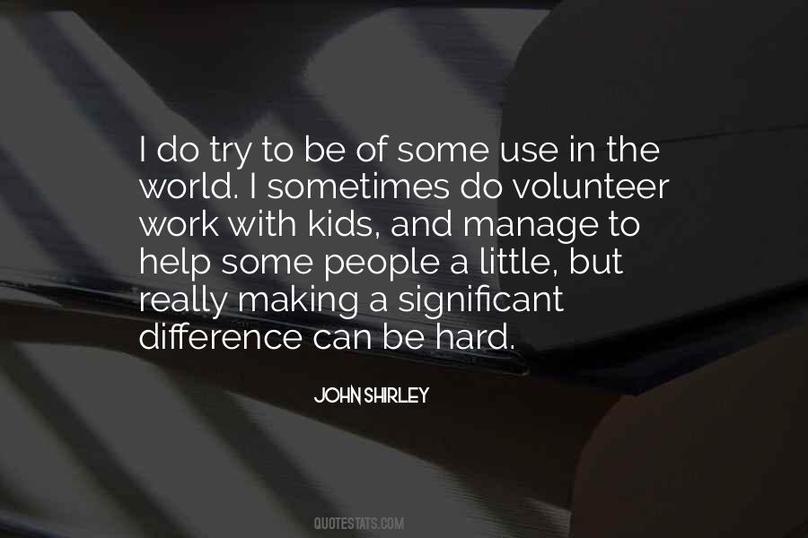 John Shirley Quotes #157321