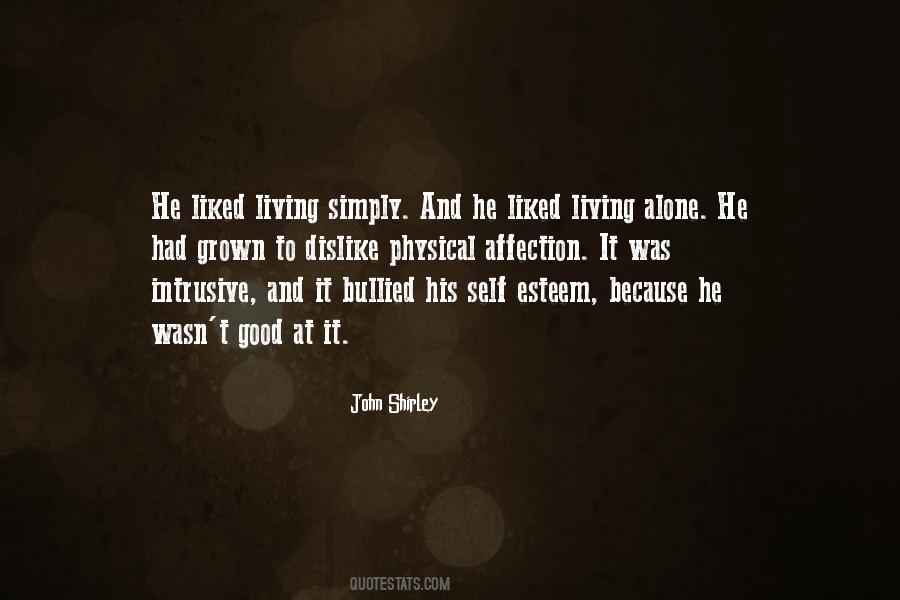 John Shirley Quotes #1674335