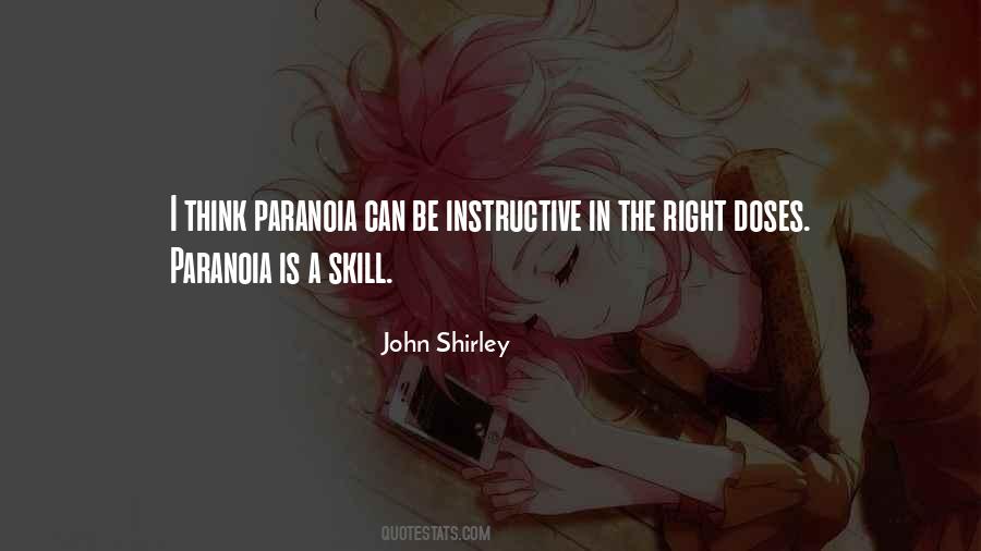 John Shirley Quotes #789501