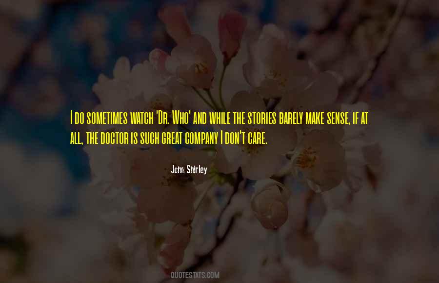 John Shirley Quotes #922320