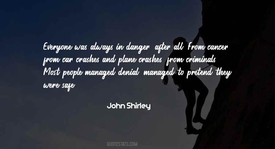 John Shirley Quotes #95699