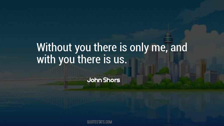 John Shors Quotes #100867