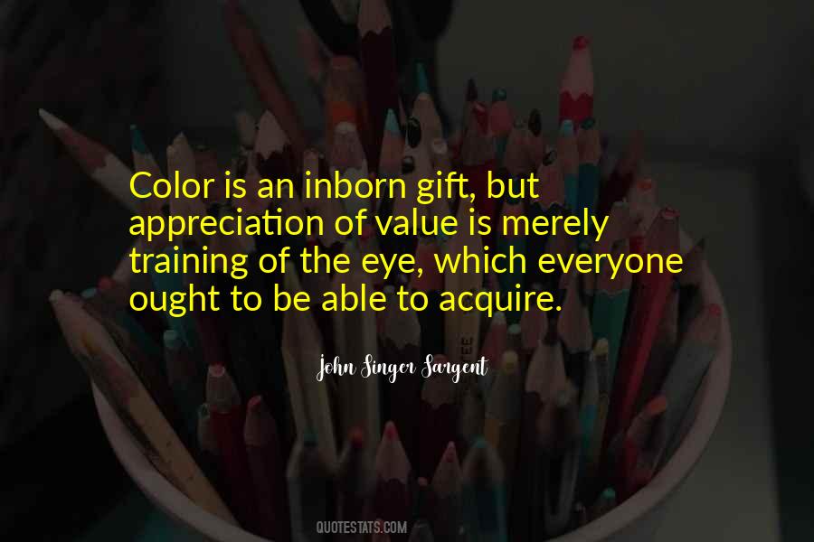 John Singer Sargent Quotes #516605