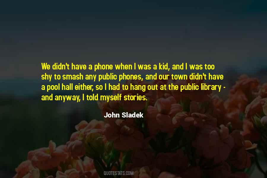 John Sladek Quotes #236774