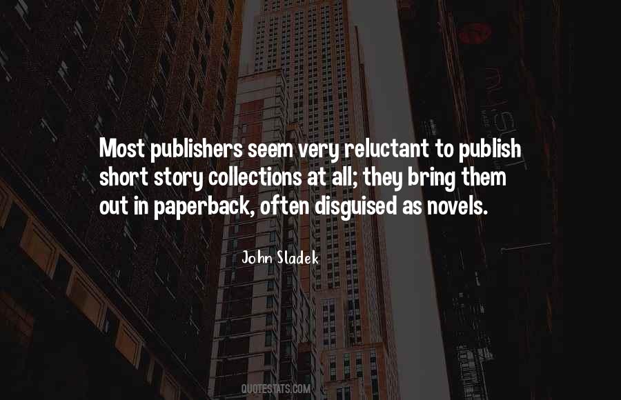 John Sladek Quotes #383269