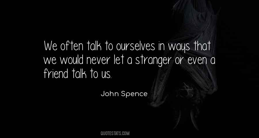John Spence Quotes #1609923